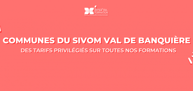 Profitez d’un accès préférentiel aux formations Inter’Val